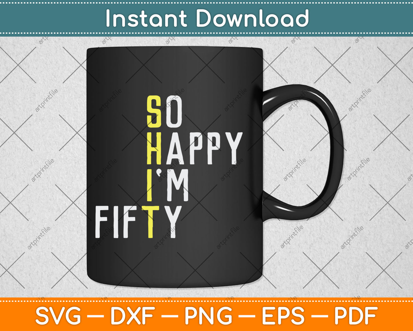 So Happy I'm Fifty Funny 50th Birthday Gag 50 Years Old Svg Digital Cutting File