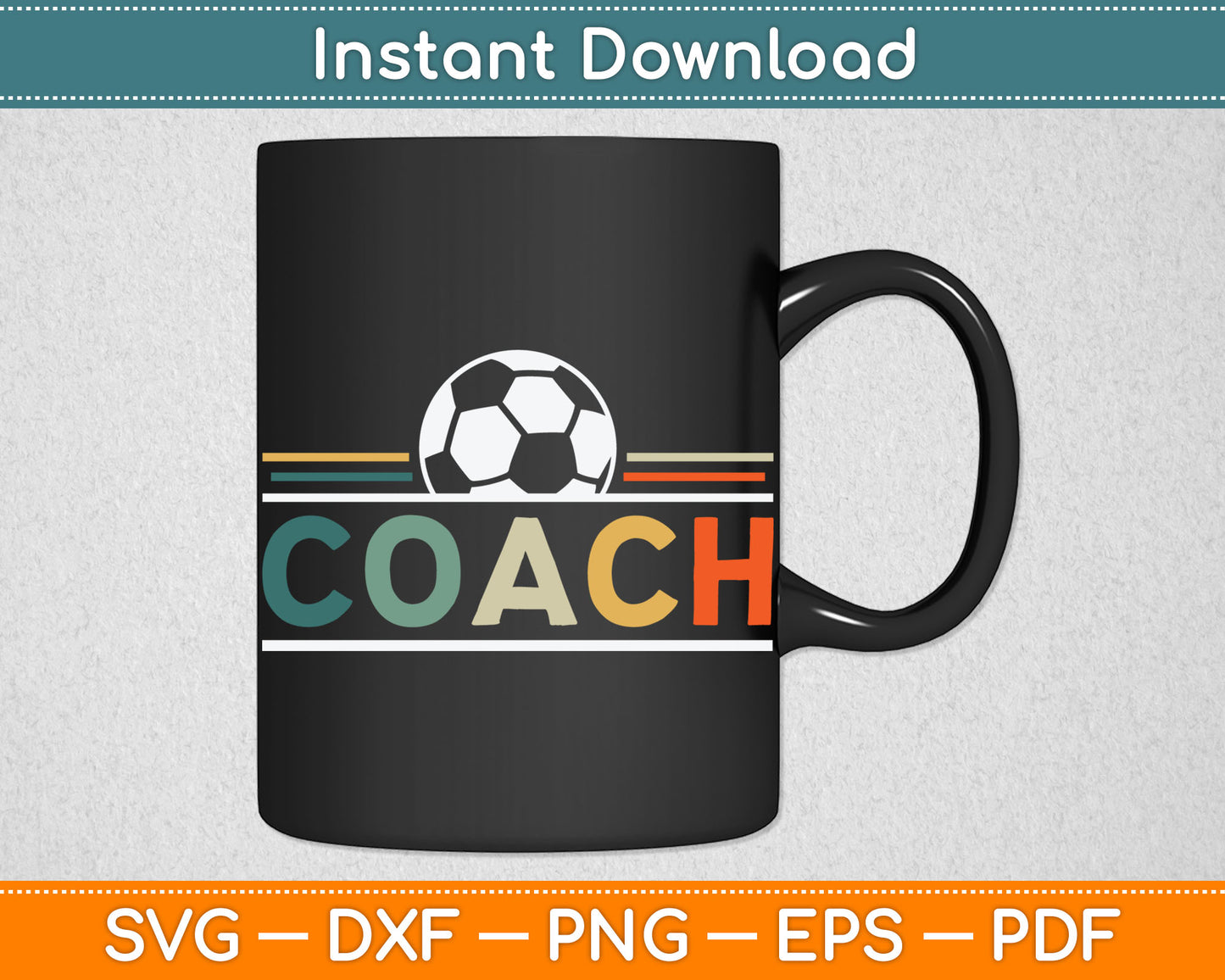 Soccer Coach Gifts Funny Retro Vintage Soccer Ball Coaching Svg Digital Cutting File