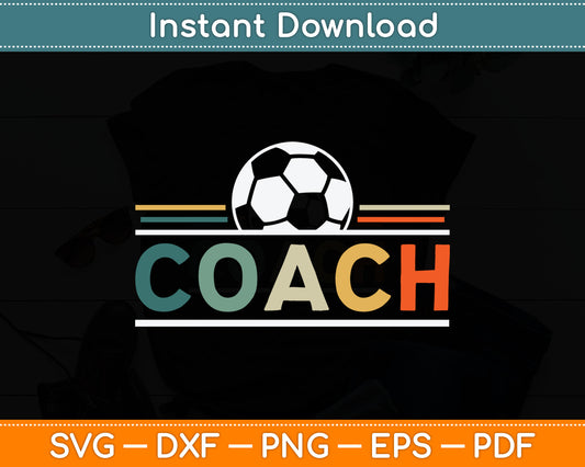 Soccer Coach Gifts Funny Retro Vintage Soccer Ball Coaching Svg Digital Cutting File