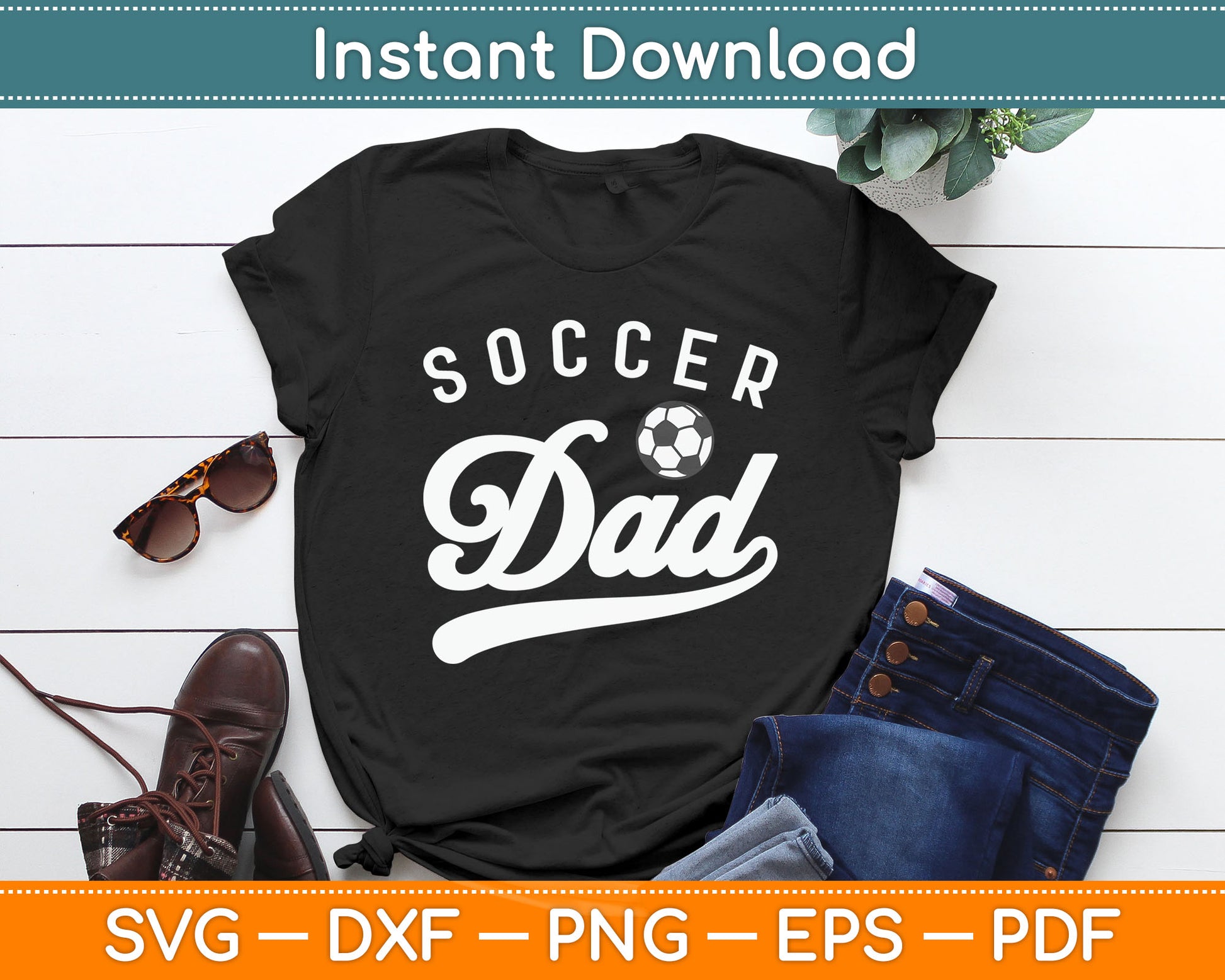 Custom Soccer Dad Gifts Daddy Father's Day Svg Digital Cutting File