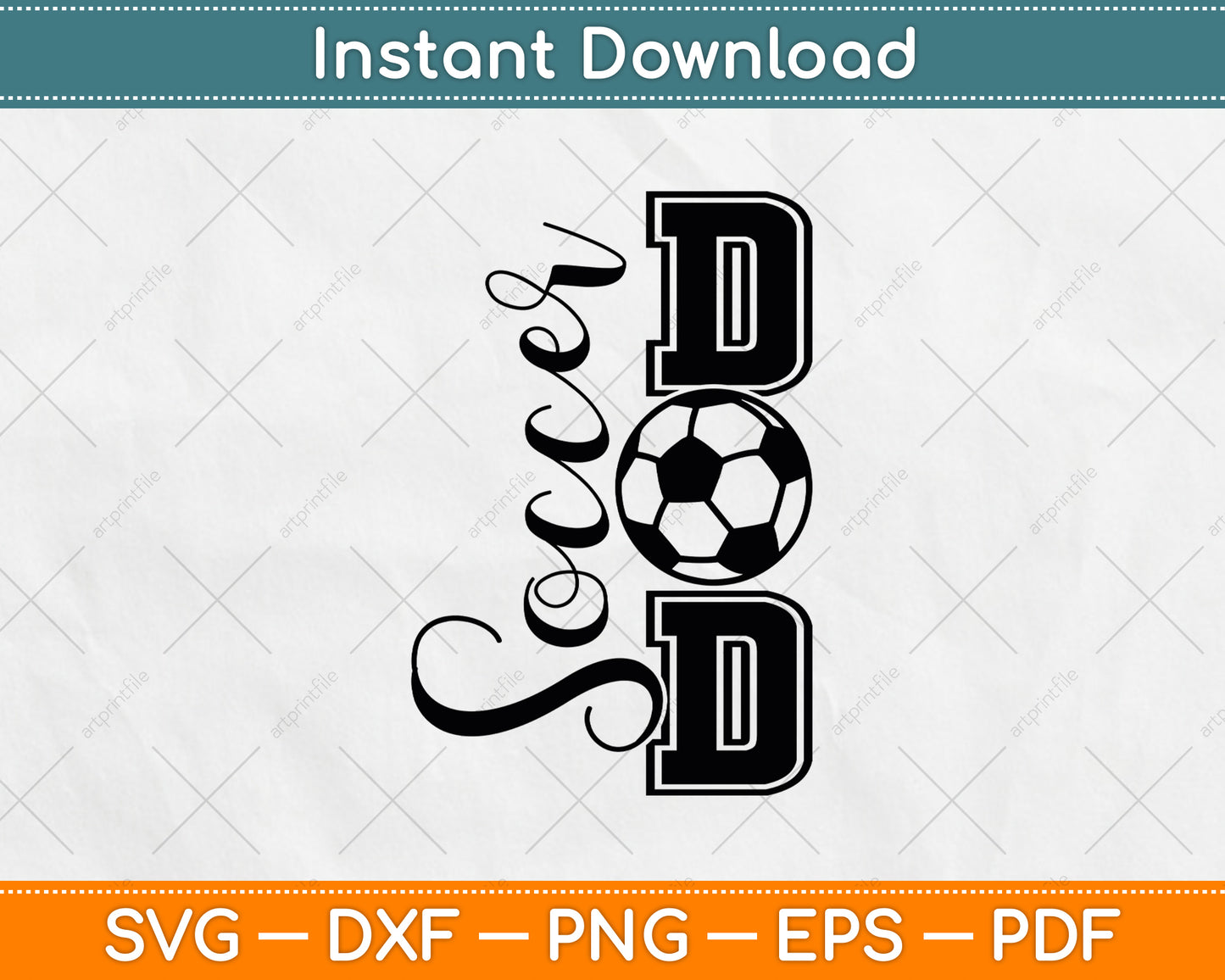 Soccer Dad Father's Day SVG Digital Cutting File