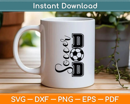 Soccer Dad Father's Day SVG Digital Cutting File