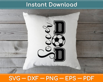 Soccer Dad Father's Day SVG Digital Cutting File