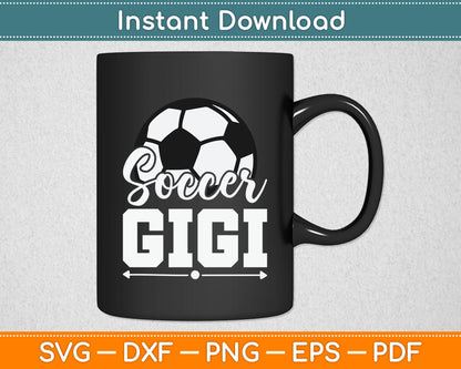 Soccer Gigi Soccer Player Game Day Mother's Day SVG PNG Digital Cutting File