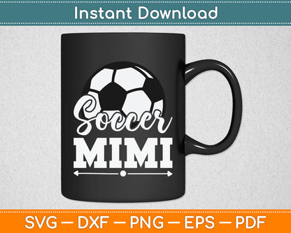 Soccer Mimi Soccer Player Game Day Mother's Day SVG Digital Cutting File