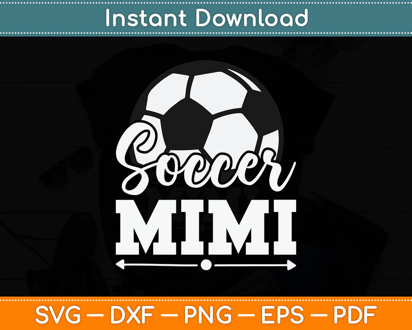 Soccer Mimi Soccer Player Game Day Mother's Day SVG Digital Cutting File