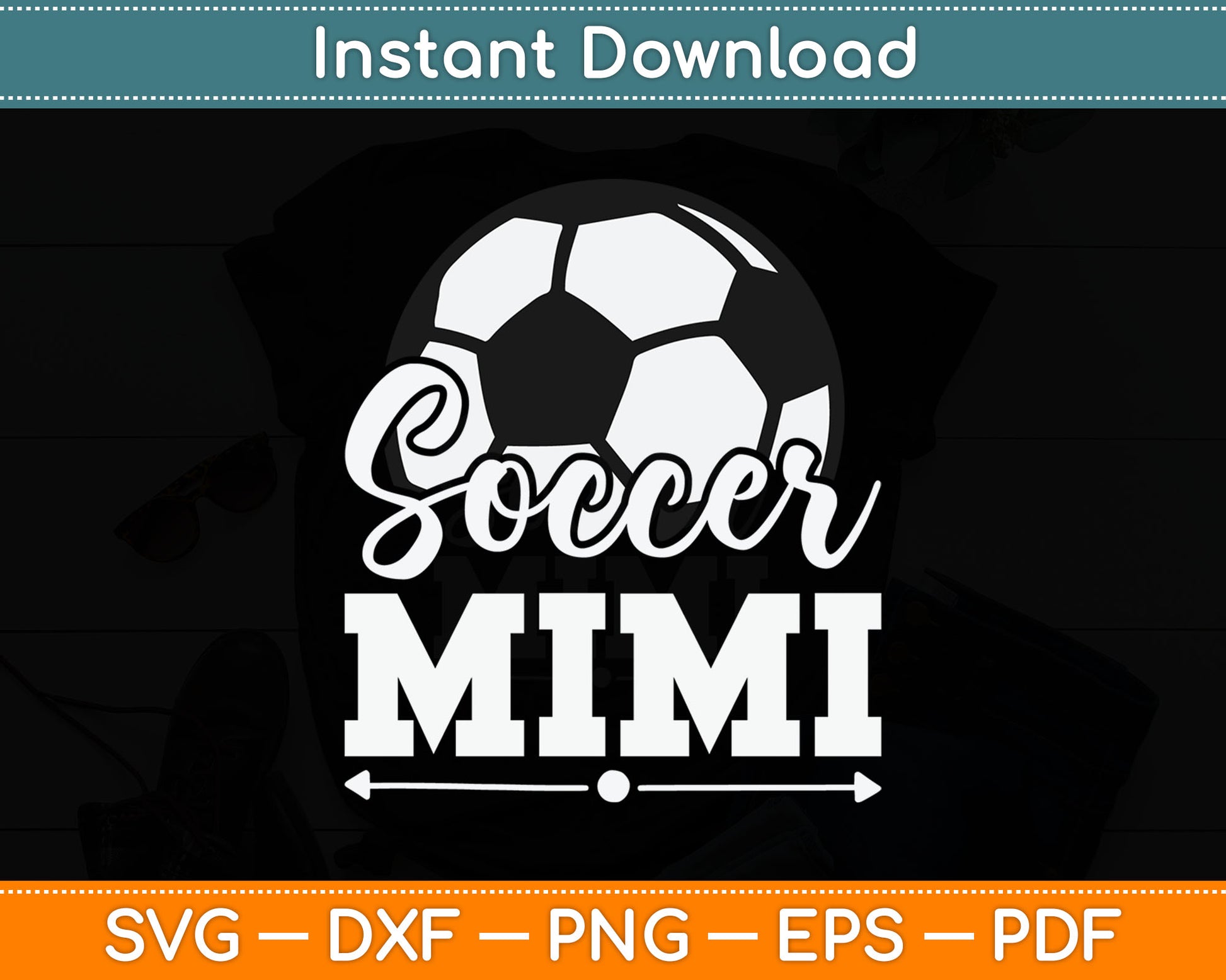 Soccer Mimi Soccer Player Game Day Mother's Day SVG Digital Cutting File