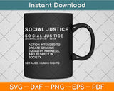 Social Justice Definition Svg Digital Cutting File