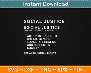 Social Justice Definition Svg Digital Cutting File