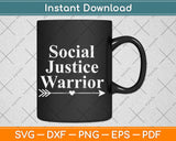 Social Justice Warrior Svg Digital Cutting File