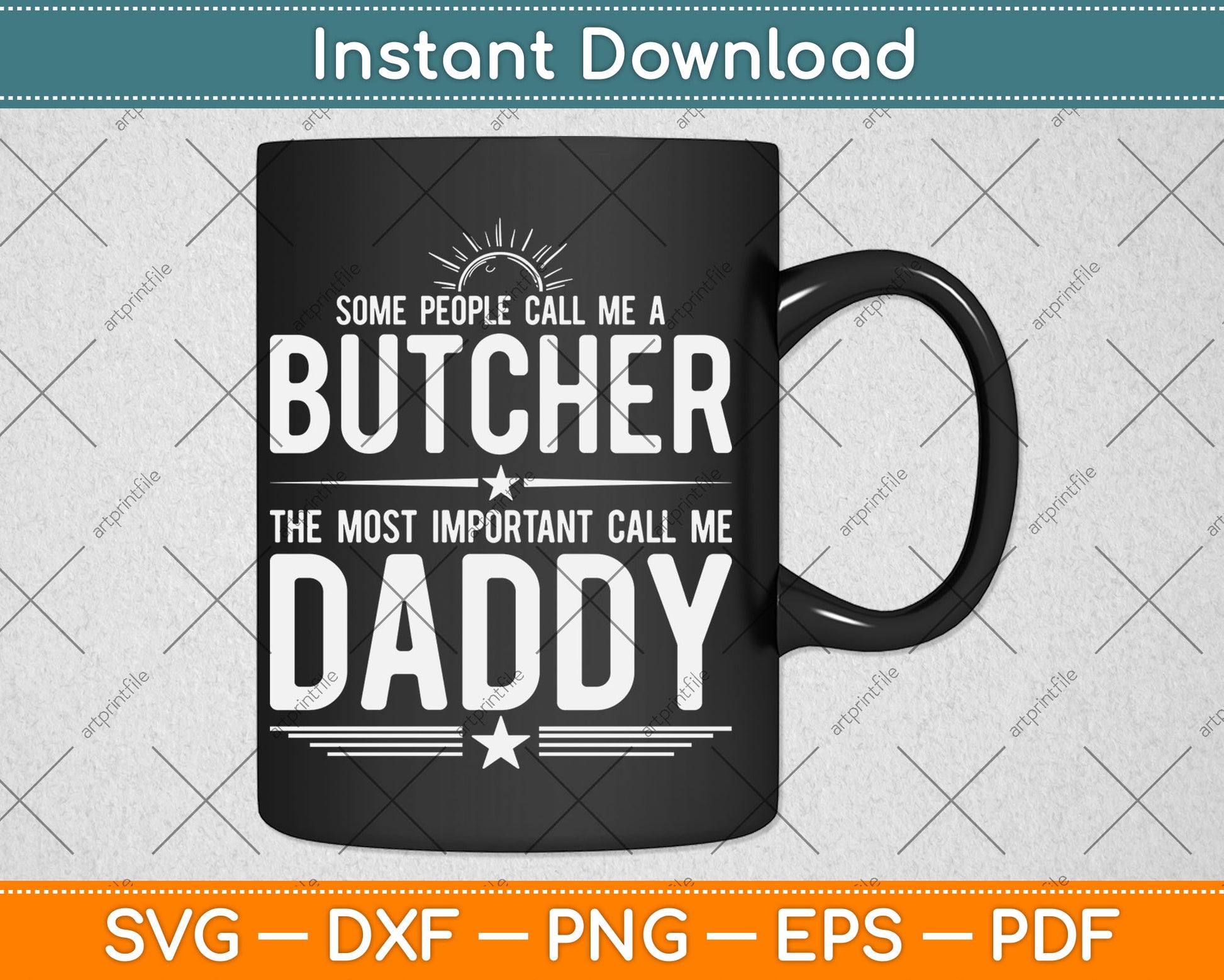 Some People Call Me A Butcher Daddy Svg Digital Cutting File