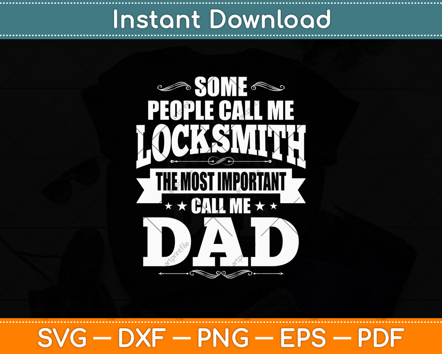 Some People Call Me Locksmith The Important Call Me Dad Svg Digital Cutting File
