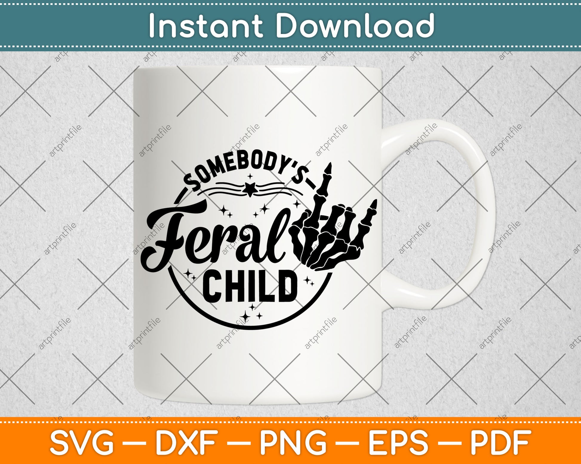 Somebody's Feral Child Svg Digital Cutting File