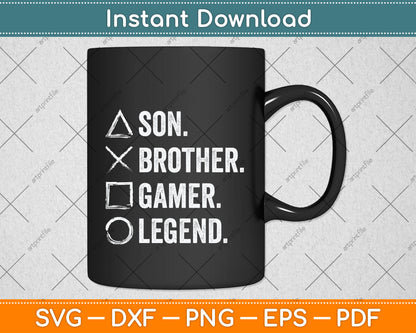 Son Brother Gaming Legend Video Game Lover Svg Png Dxf Digital Cutting File