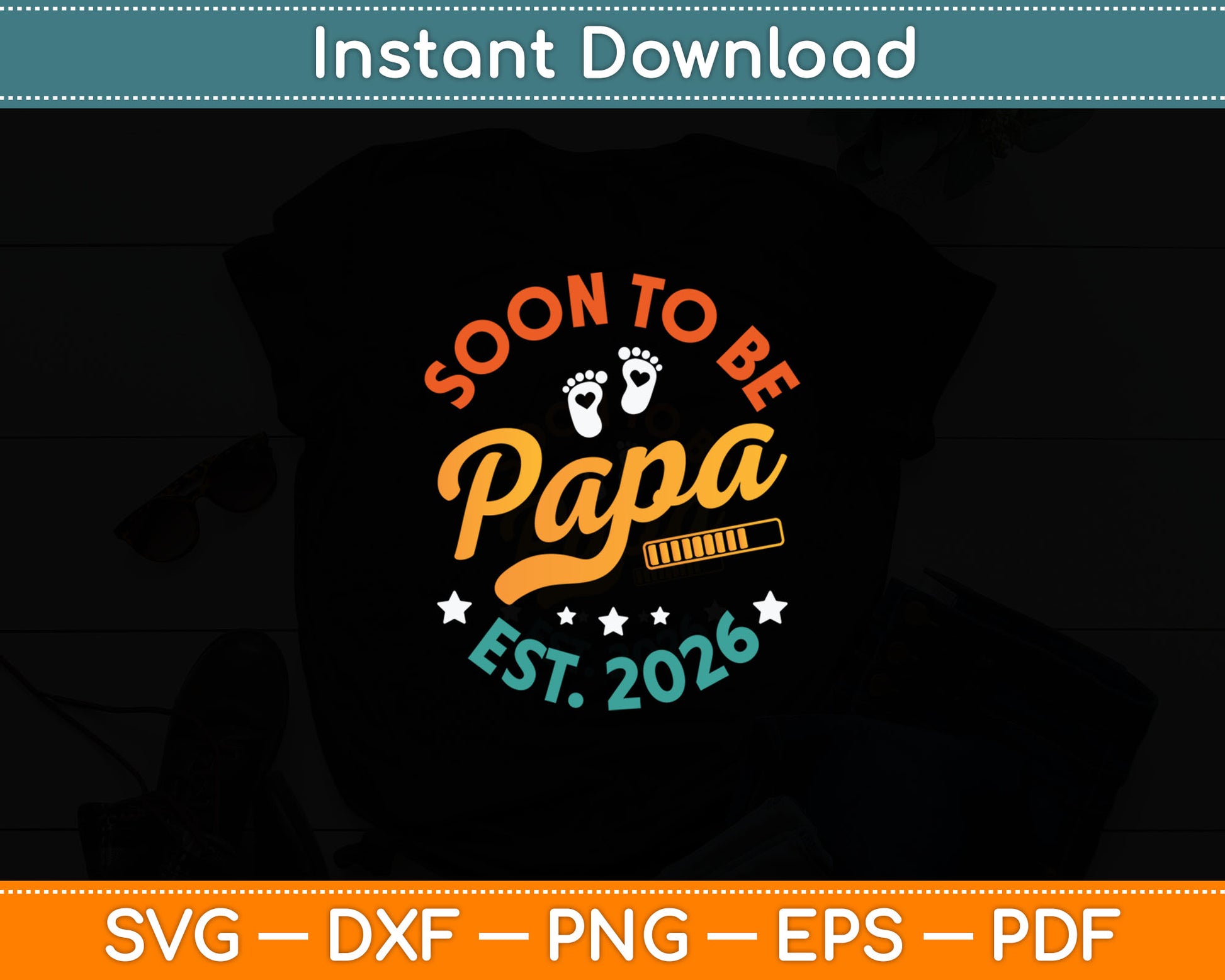 Soon To Be Papa Est 2026 Vintage Promoted To Papa 2025 Svg Cutting File