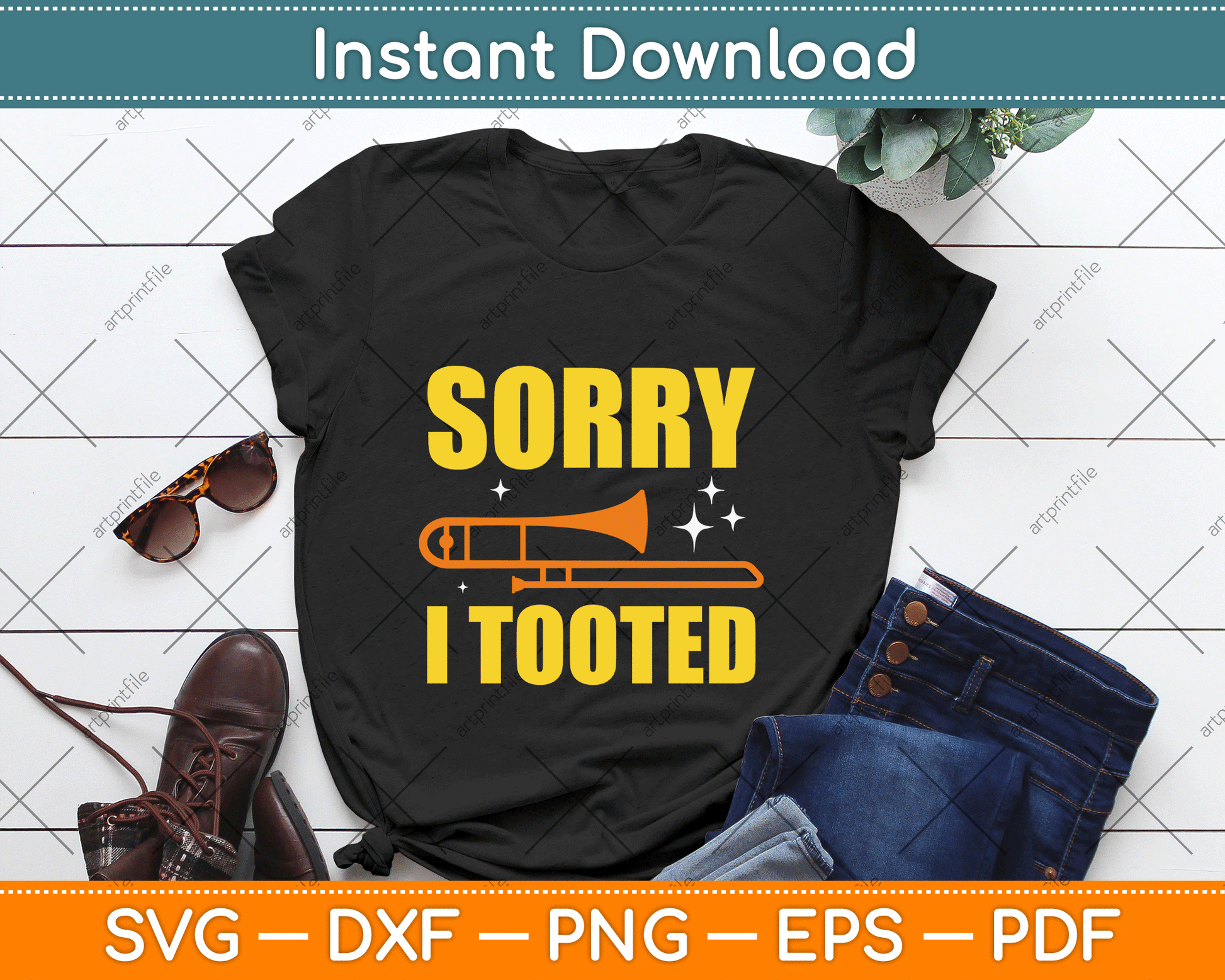 Sorry I Tooted Trombone Trombonist Music Brass Wind Player Svg Cutting Files