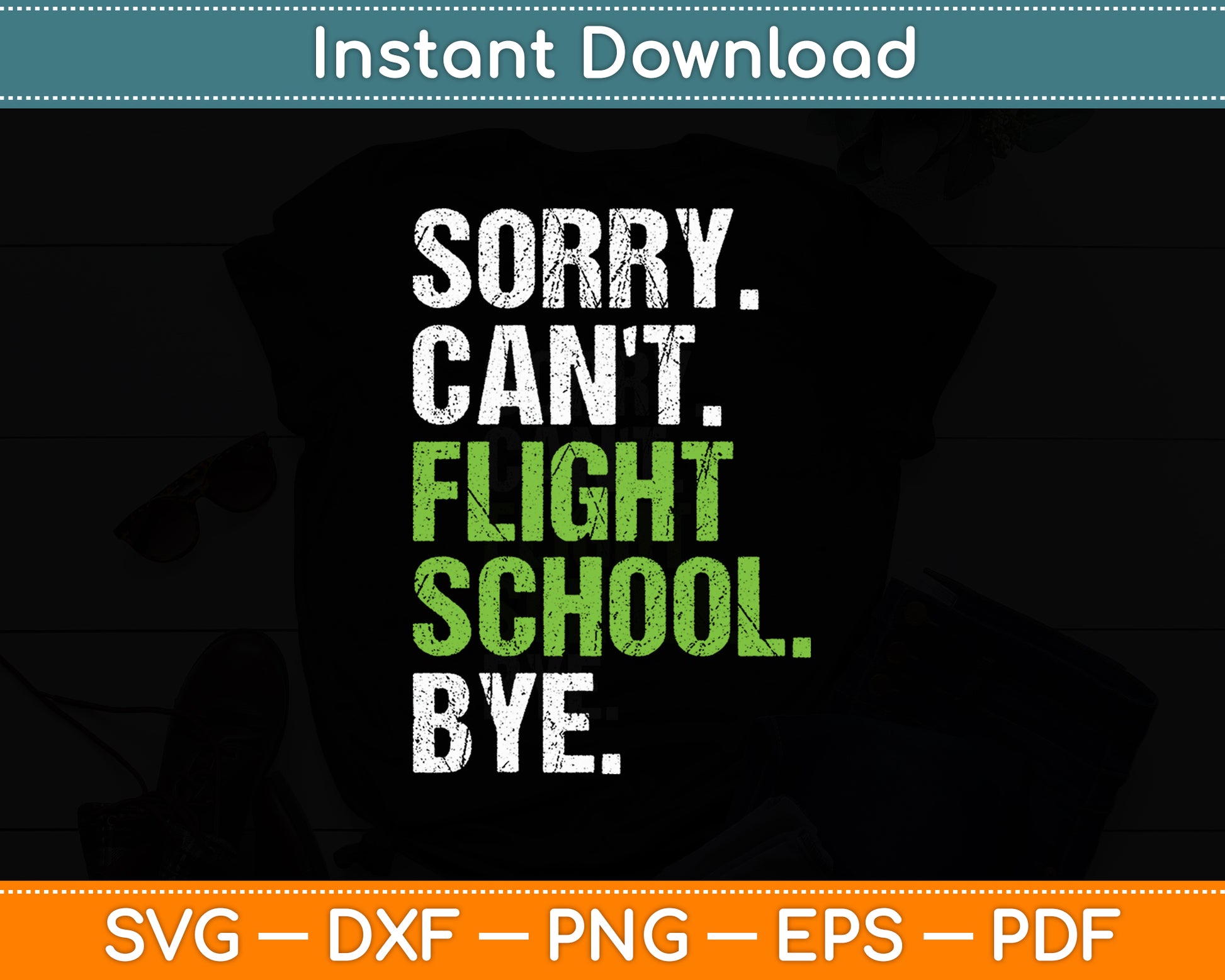 Sorry Can't Funny Flight School Student Future Pilot Svg Png Dxf Digital Cutting File