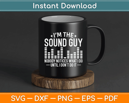 Sound Guy Audio Engineer Sound Engineer SVG Digital Cutting File