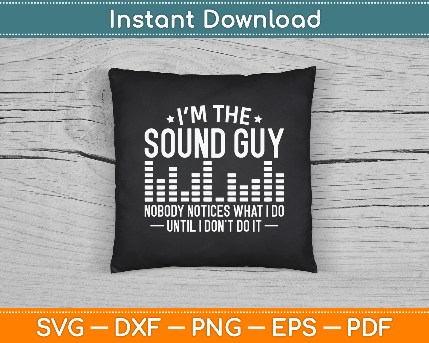 Sound Guy Audio Engineer Sound Engineer SVG Digital Cutting File