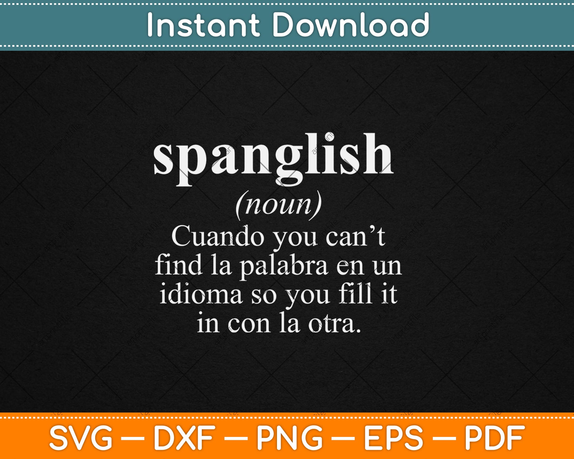 Spanglish Definition Funny Svg Digital Cutting File