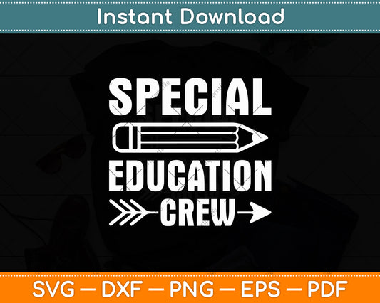 Special Education Crew Svg Digital Cutting File
