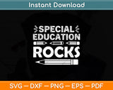 Special Education Rocks Teacher Student Back To School Svg Digital Cutting File