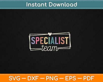 Specialist Teacher Team Specials Teacher Squad Svg Digital Cutting File