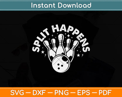 Split Happens Bowling Svg Png Dxf Digital Cutting File