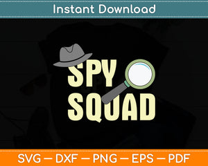 Spy Squad Undercover Agent Costume Funny Detective Svg Digital Cutting File