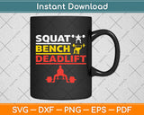 Powerlifting Squat Bench Deadlift Weightlifting Svg Digital Cutting File