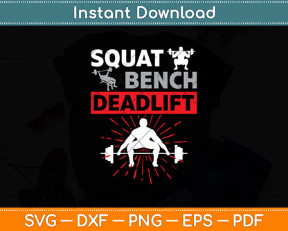 Squat Bench Deadlift Weightlifting Svg Digital Cricut Cutting File
