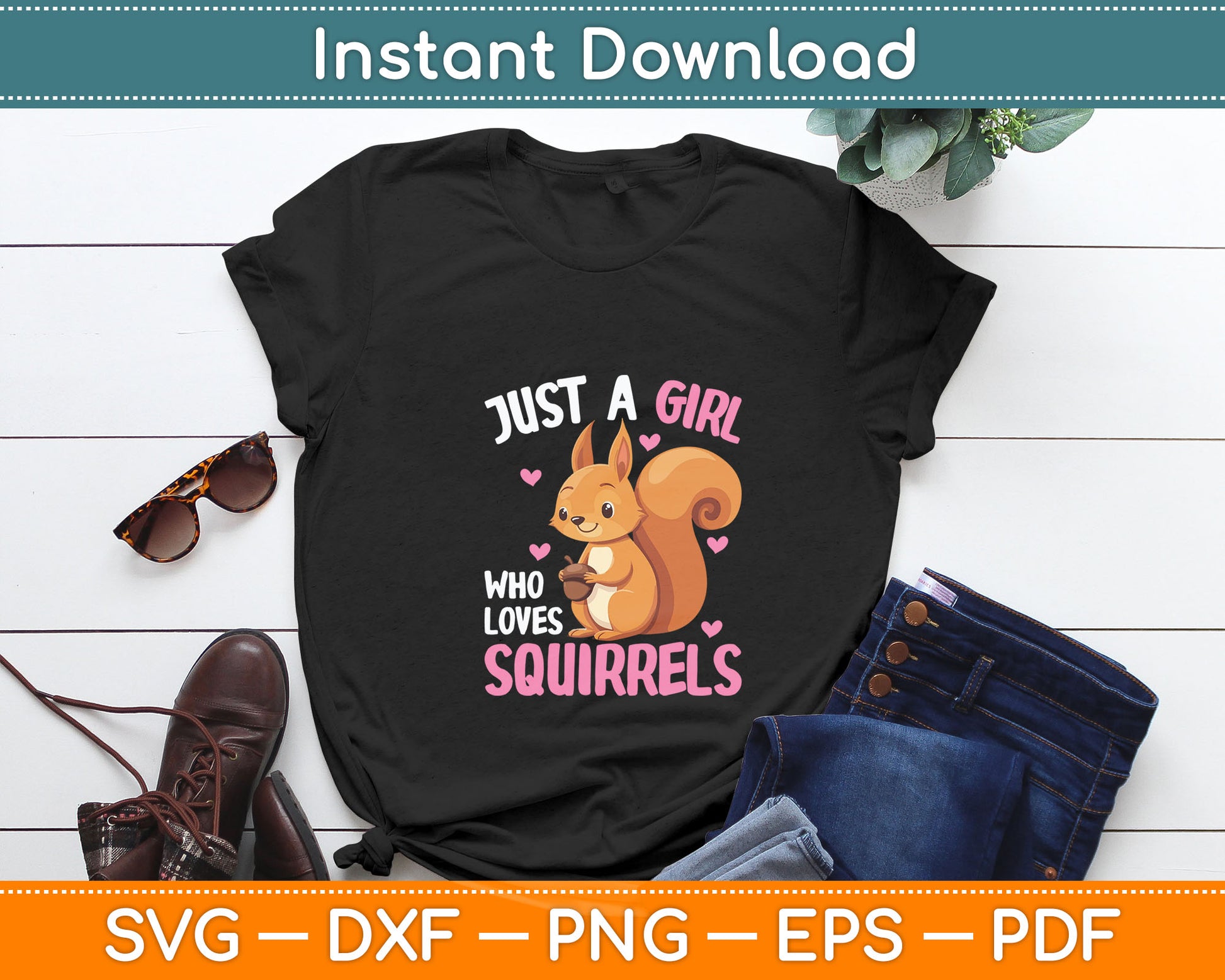 Squirrel Just a Girl Who Loves Squirrels Svg Digital Cutting File