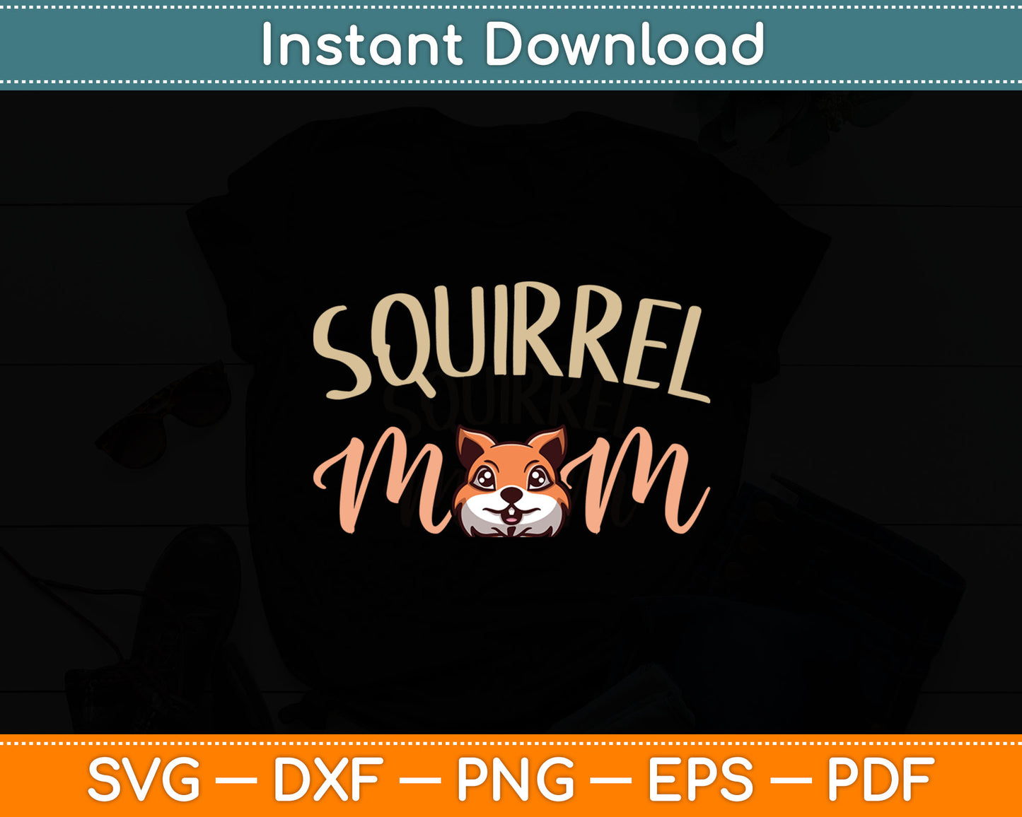 Squirrel Mom Squirrel Svg Digital Cutting File