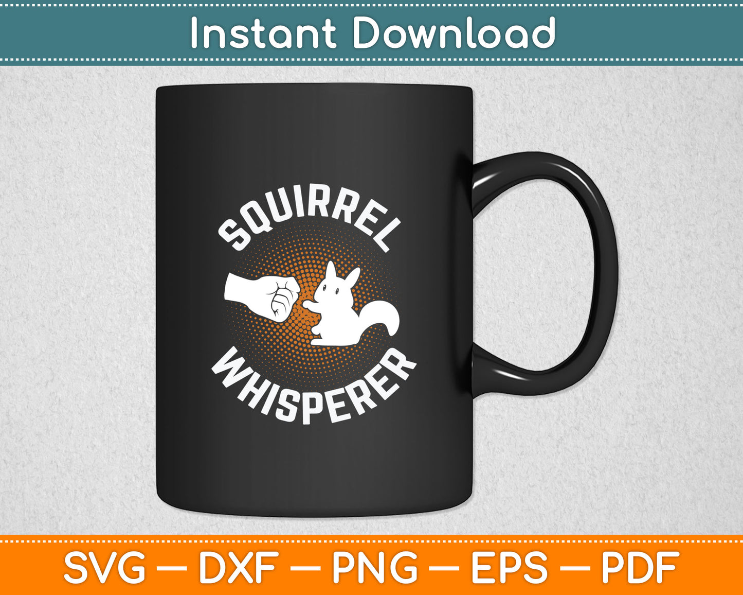 Squirrel Whisperer Forest Animal Squirrel Svg Digital Cutting File