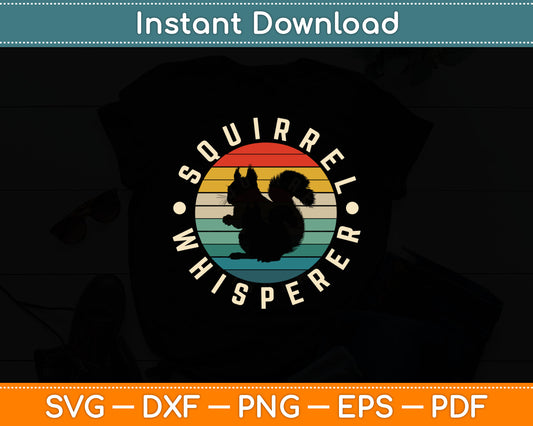 Squirrel Whisperer Vintage Sunset Svg Digital Cutting File