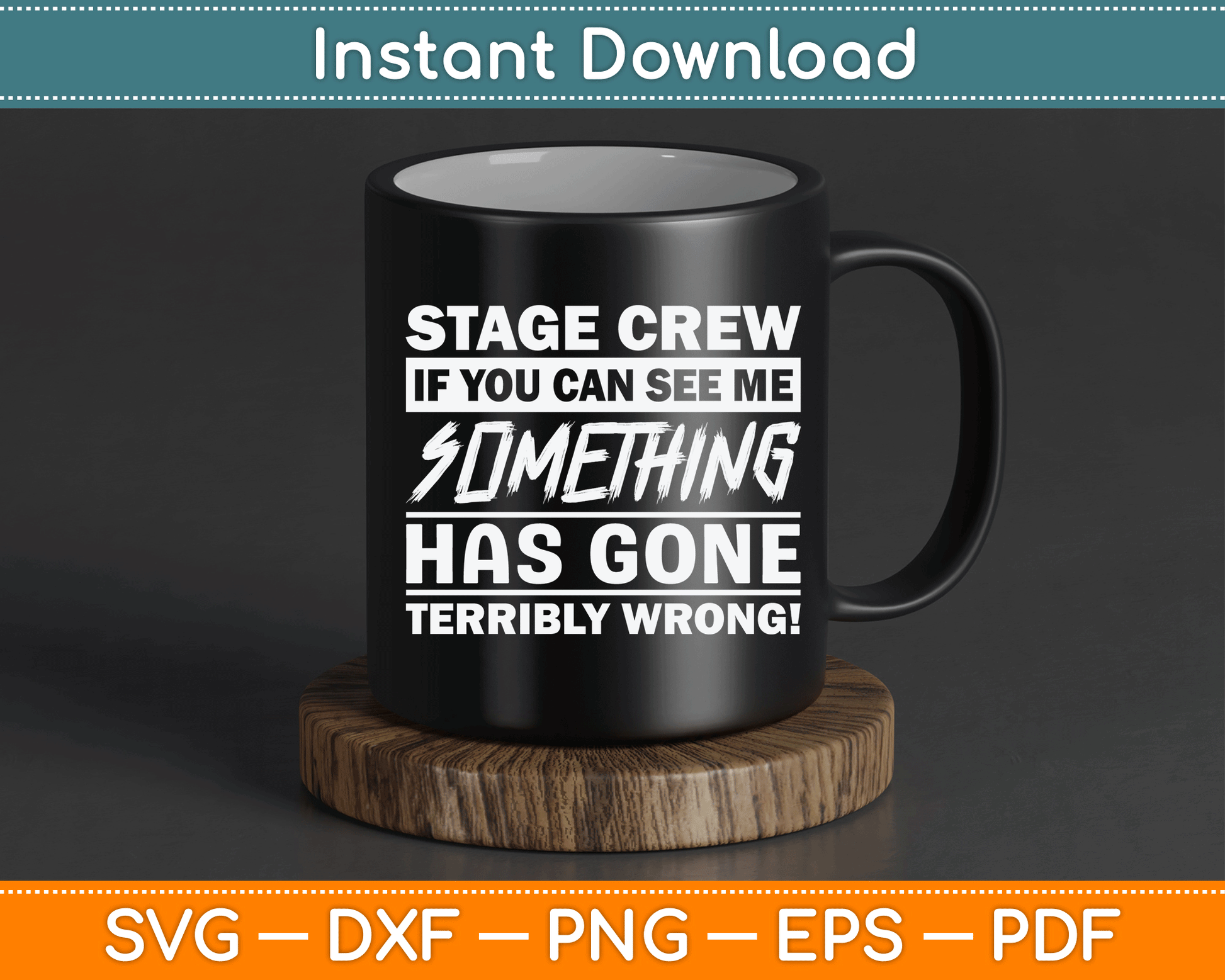 Stage Crew If You Can See Me Stage Team SVG Digital Cutting File