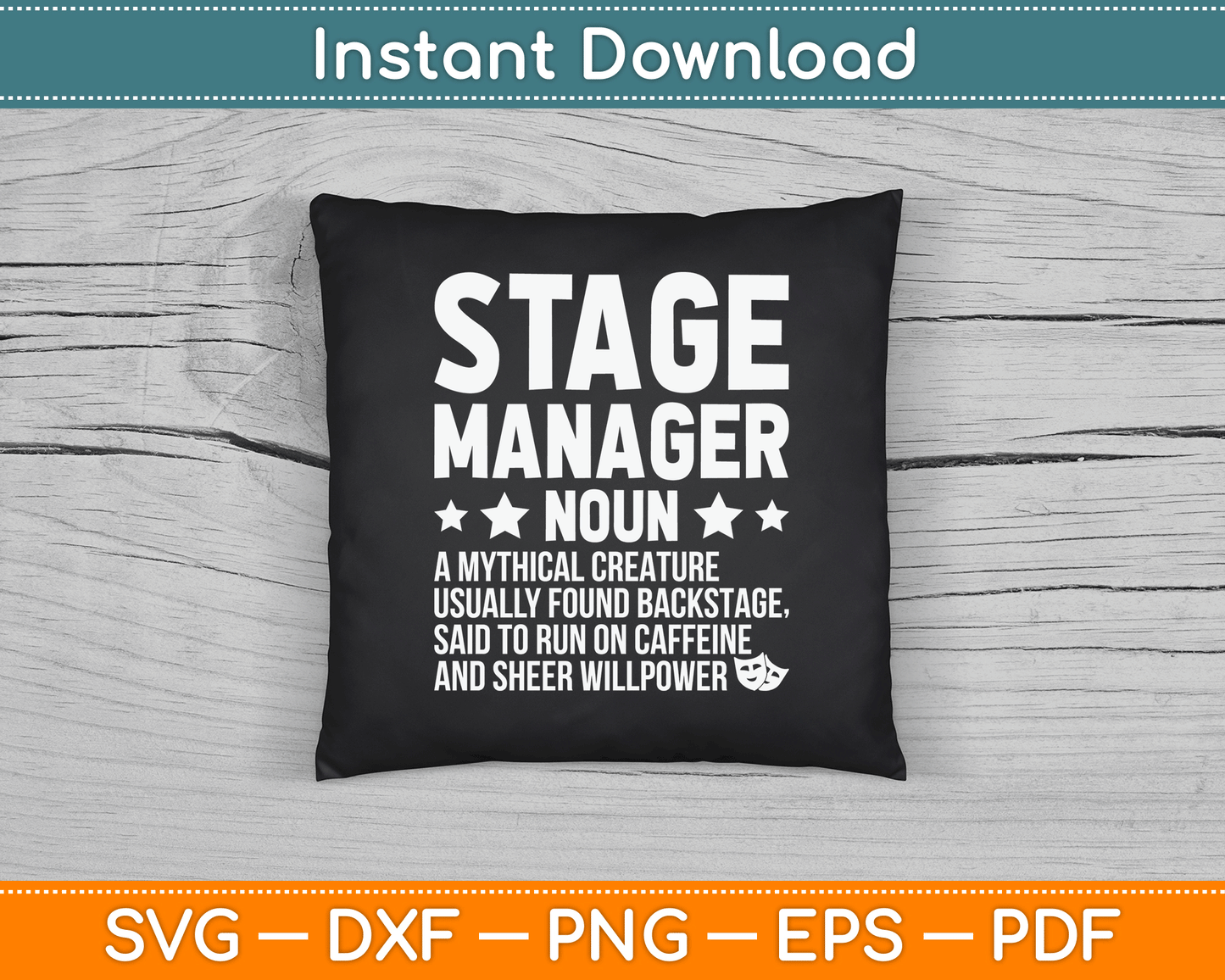 Stage Manager Definition Theater Stage Manager SVG Digital Cutting File