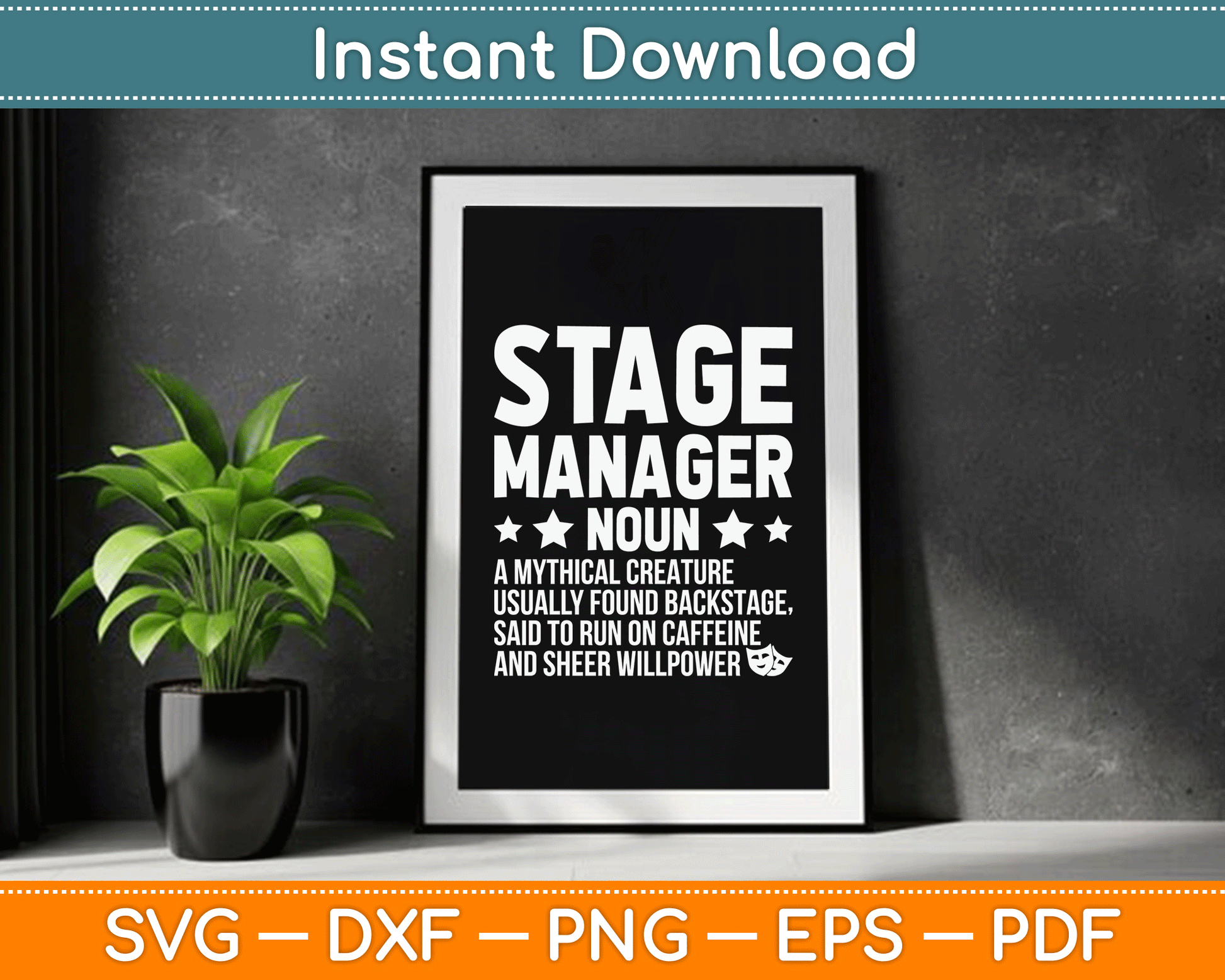 Stage Manager Definition Theater Stage Manager SVG Digital Cutting File