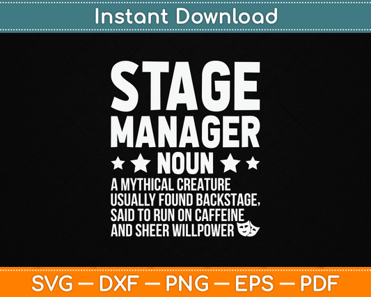 Stage Manager Definition Theater Stage Manager SVG Digital Cutting File