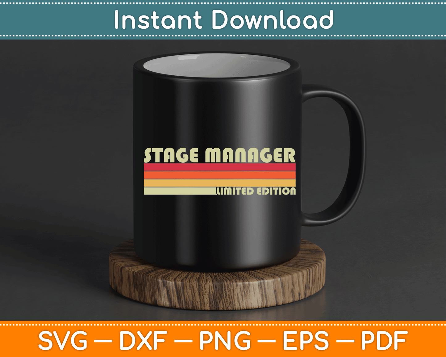 Stage Manager Limited Edition Funny SVG Digital Cutting File