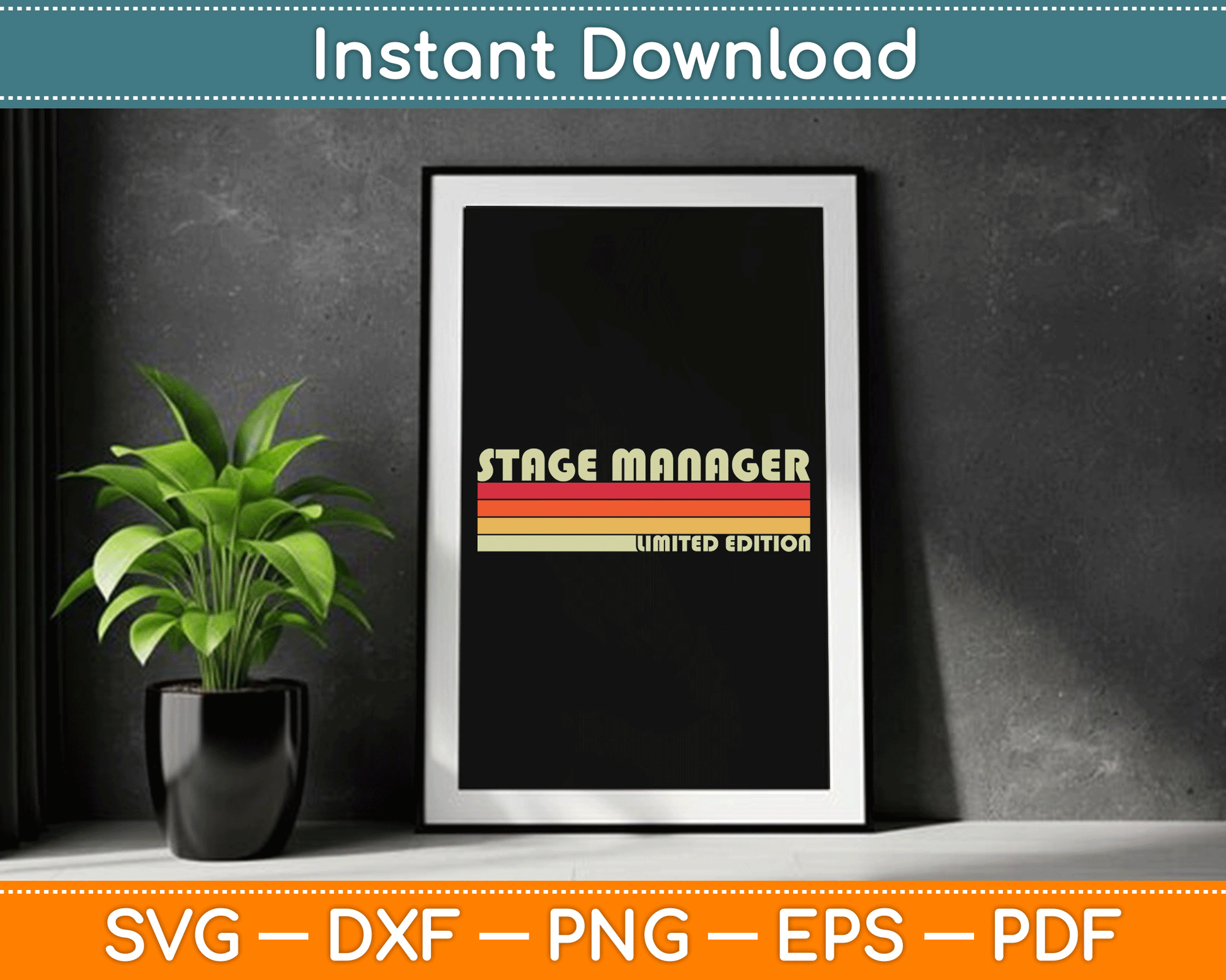 Stage Manager Limited Edition Funny SVG Digital Cutting File