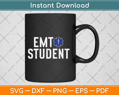 Star Of Life EMT Student Svg Digital Cutting File