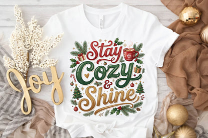 Stay Cozy & Shine Christmas PNG, Christmas Coffee Sublimation Design, Cozy Holiday Shirt PNG