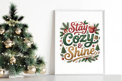 Stay Cozy & Shine Christmas PNG, Christmas Coffee Sublimation Design, Cozy Holiday Shirt PNG