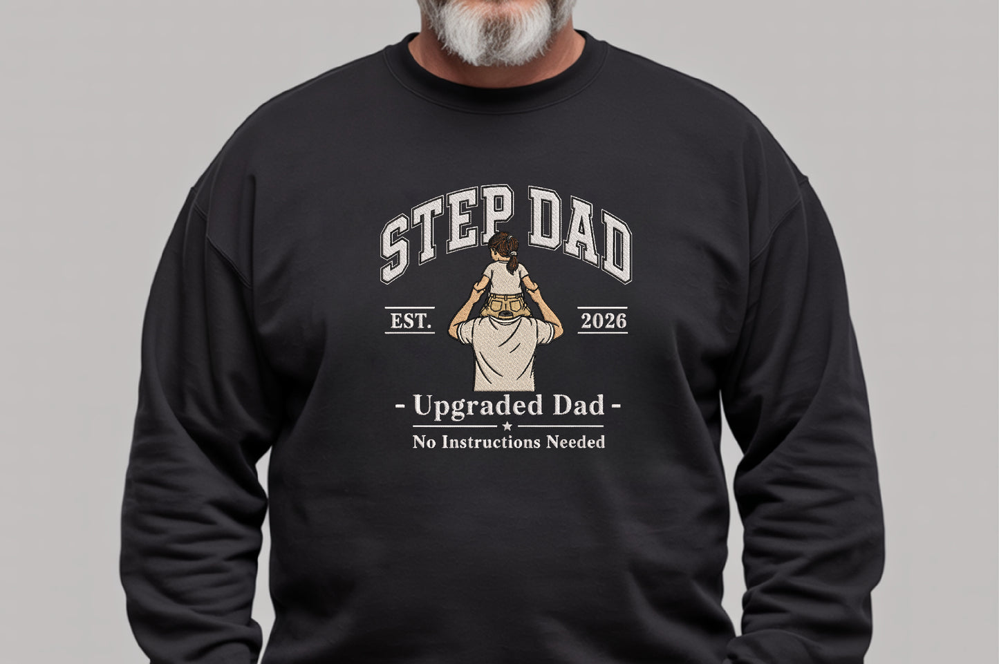 Step Dad Embroidery Design, Funny Stepdad Machine Embroidery Pattern, Upgraded Dad No Instructions Needed Embroidery Design