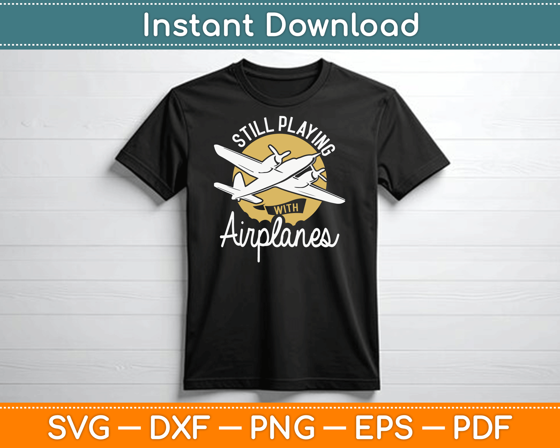 Still Playing With Airplanes RC Plane Pilot Remote Control SVG Digital Cutting File