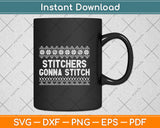 Stitchers Gonna Stitch Cross Stitching Svg Png Dxf Digital Cutting File