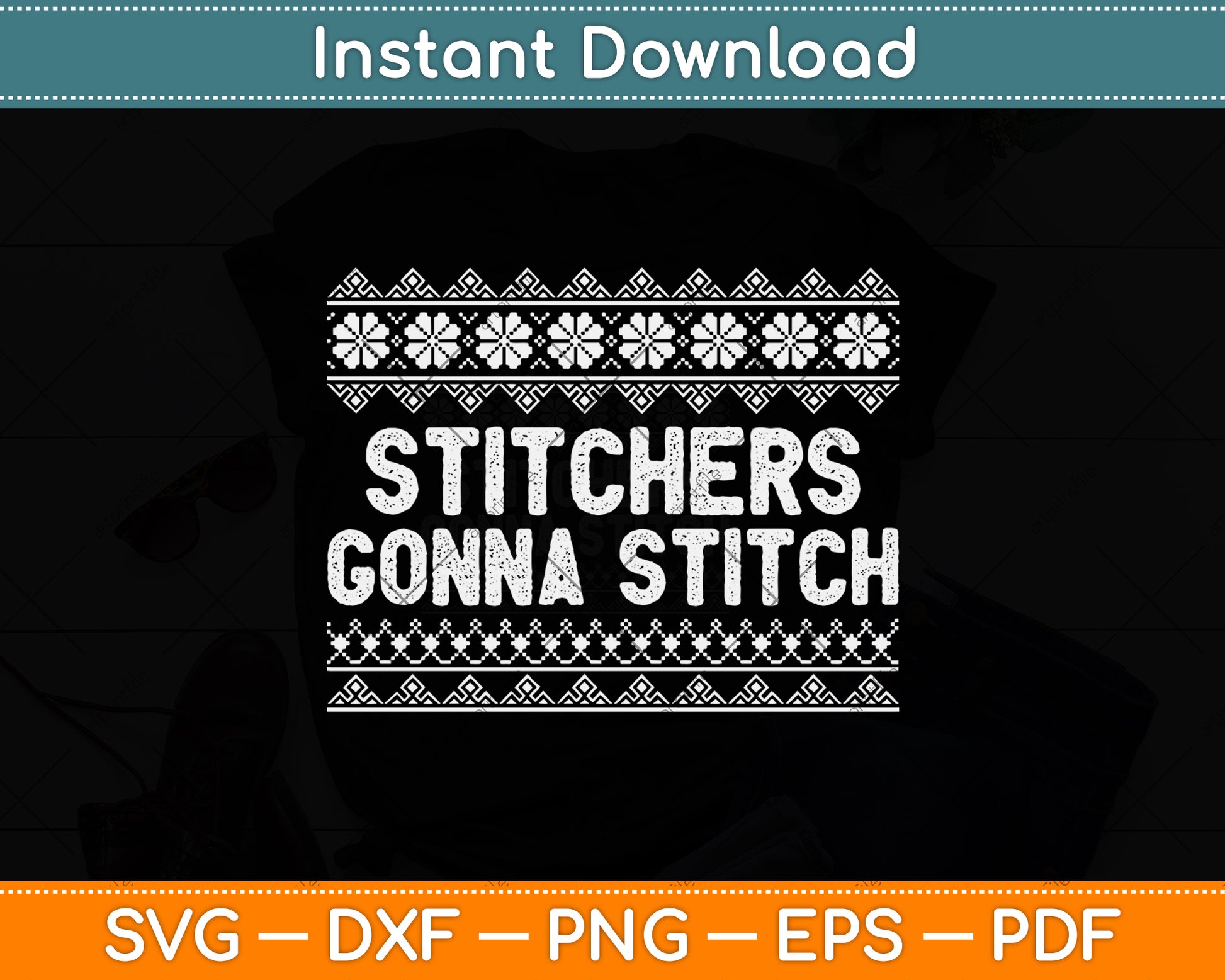 Stitchers Gonna Stitch Cross Stitching Svg Png Dxf Digital Cutting File