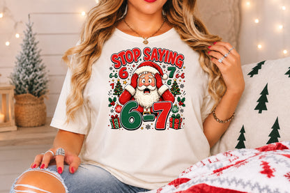 Stop Saying 6-7 Christmas PNG Funny Santa Meme Design