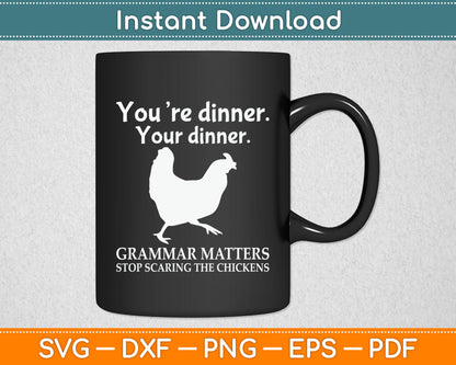 Stop Scaring The Chickens English Grammar Funny Teacher Svg Digital Cutting File